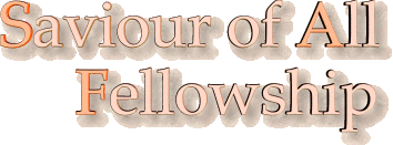 Saviour of All Fellowship